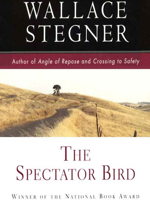 Title details for The Spectator Bird by Wallace Stegner - Wait list